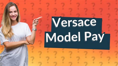 how much does versace pay models|versace casting director model.